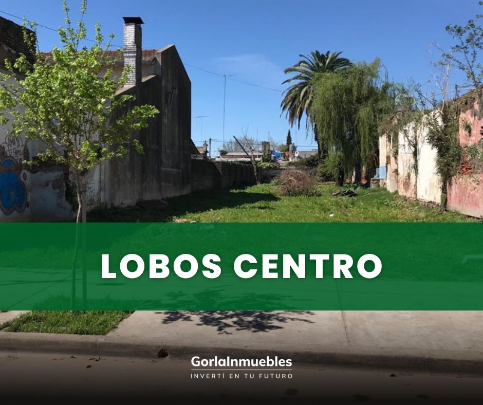 LOTE CENTRO Amplio Lote Céntrico – Lobos